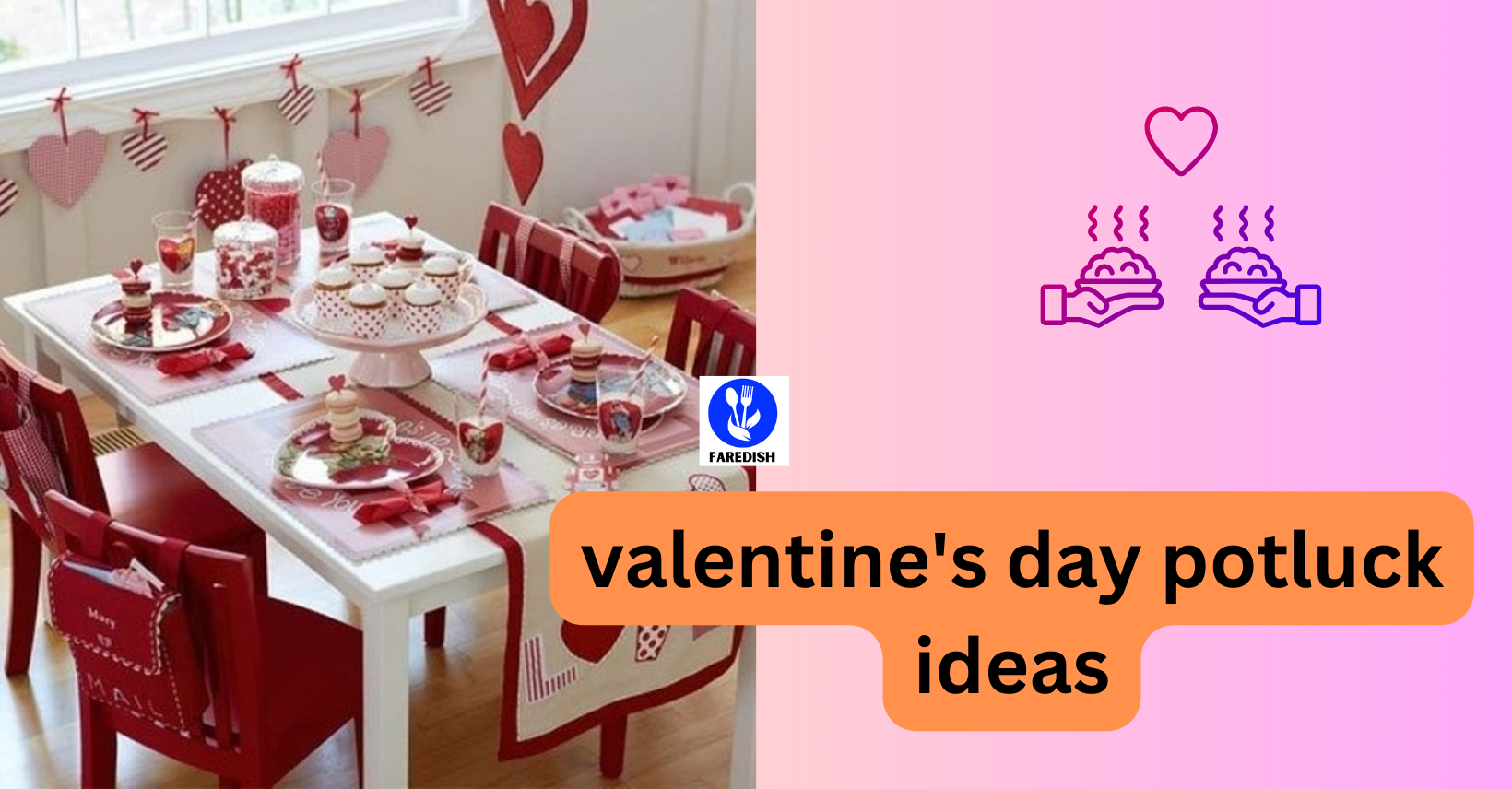 valentine's day potluck ideas